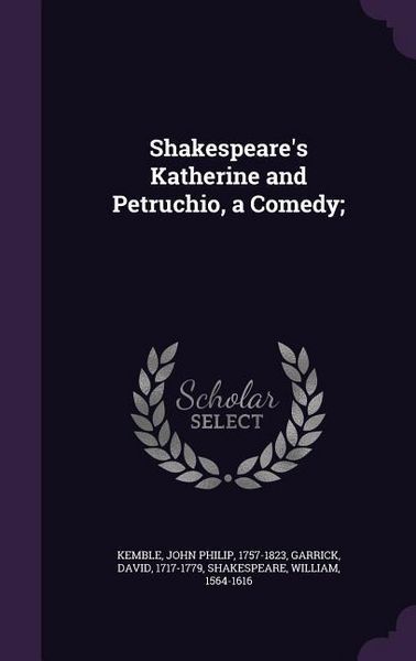 Produktbild: Shakespeare's Katherine and Petruchio, a Comedy;