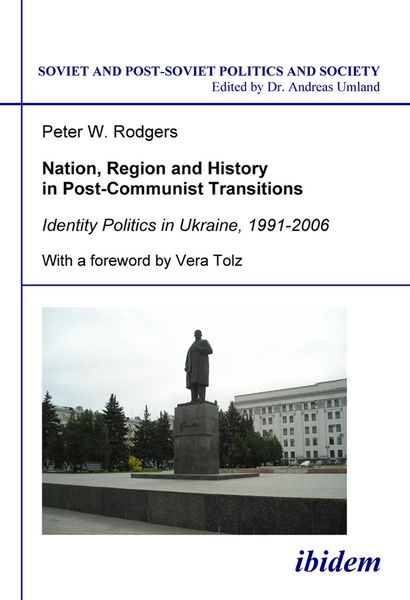 Produktbild: Nation, Region and History in Post-Communist Transitions
