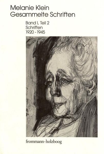 Produktbild: Melanie Klein: Gesammelte Schriften / Band I,2: Schriften 1920-1945, Teil 2