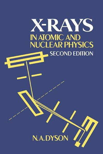 Produktbild: X-Rays in Atomic and Nuclear Physics
