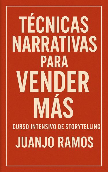 Produktbild: T&eacute;cnicas narrativas para vender m&aacute;s