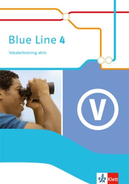 Blue Line 4. Vokabeltraining aktiv 8. Schuljahr. Ausgabe 2014