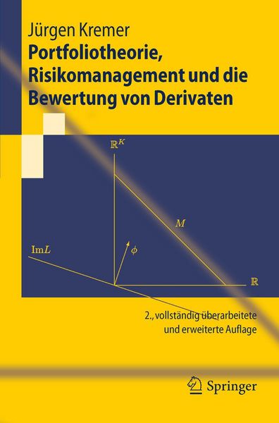 Produktbild: Portfoliotheorie, Risikomanagement und die Bewertung von Derivaten