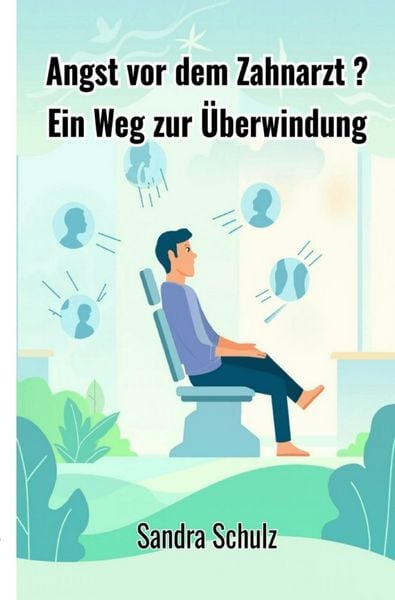 Produktbild: Angst vor dem Zahnarzt ?