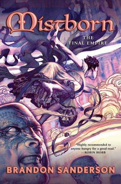 Mistborn: The Final Empire, Gebundene Ausgabe von Brandon Sanderson, St. Martin's Press, 978-0-7653-1178-8