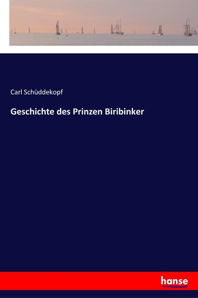 Produktbild: Geschichte des Prinzen Biribinker