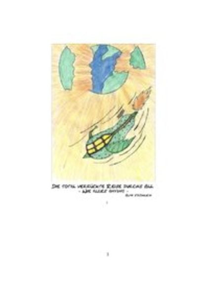 Die total verrückte Reise durchs All, Taschenbuch von Alma Fröhlich, Epubli, 9783844254686