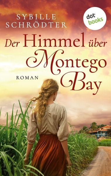 Produktbild: Der Himmel &uuml;ber Montego Bay