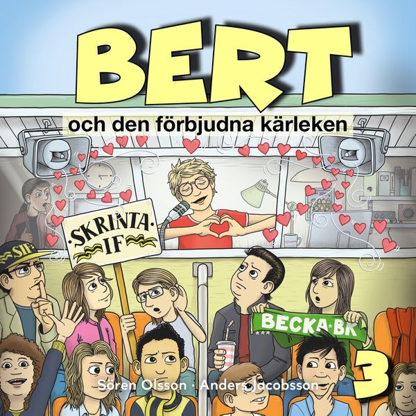 Bert och den förbjudna kärleken, del 3 - Anders Jacobsson , Sören Olsson, Audio, 9789189233867