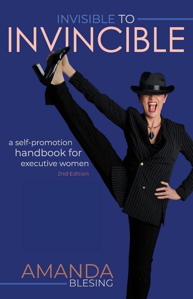 Produktbild: Invisible to Invincible: A self-promotion handbook for executive women