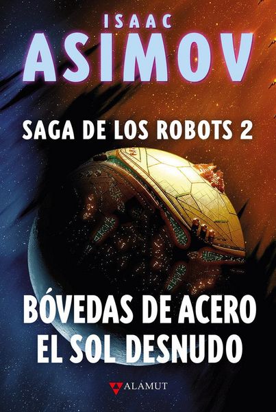 Produktbild: B&oacute;vedas de acero ; El sol desnudo