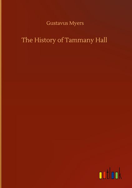 Produktbild: The History of Tammany Hall