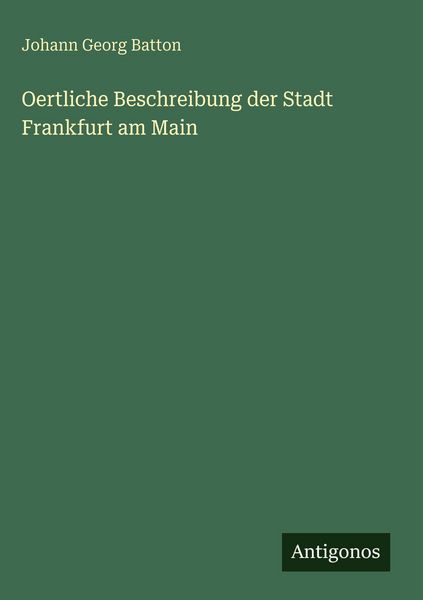 Produktbild: Oertliche Beschreibung der Stadt Frankfurt am Main