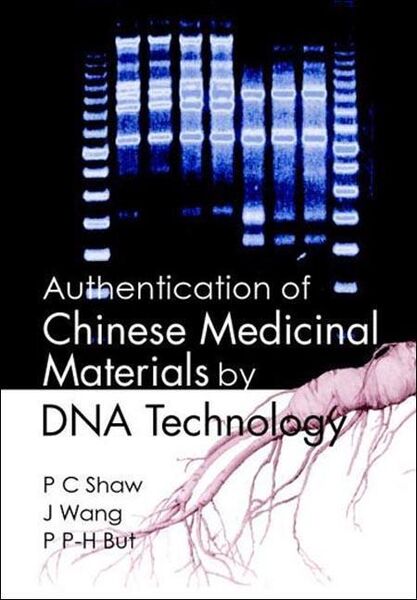 Produktbild: Authentication of Chinese Medicinal Materials by DNA Technology