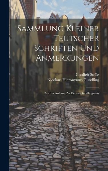 Produktbild: Sammlung Kleiner Teutscher Schriften Und Anmerkungen