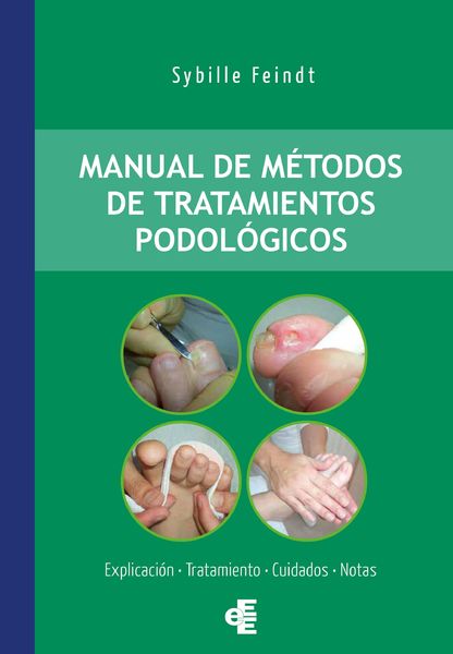 Produktbild: Manual de m&eacute;todos de tratamientos podol&oacute;gicos