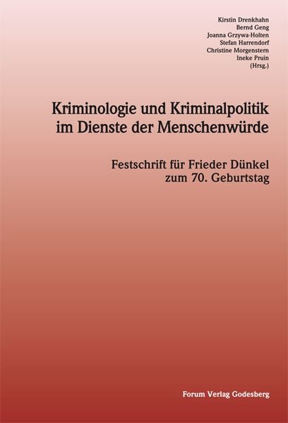 Produktbild: Kriminologie und Kriminalpolitik im Dienste der Menschenw&uuml;rde
