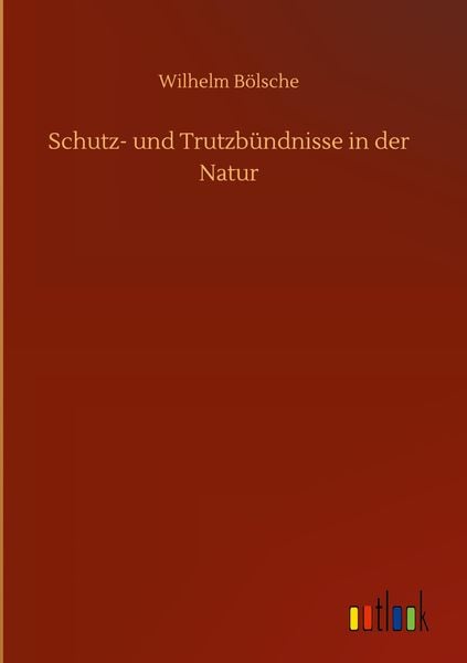 Produktbild: Schutz- und Trutzb&uuml;ndnisse in der Natur