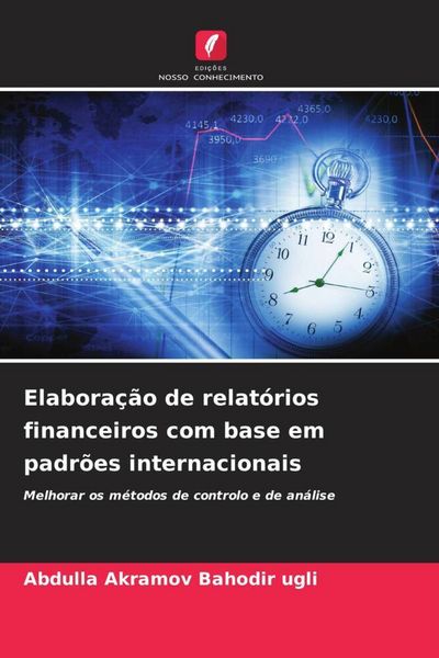 Produktbild: Elabora&ccedil;&atilde;o de relat&oacute;rios financeiros com base em padr&otilde;es internacionais