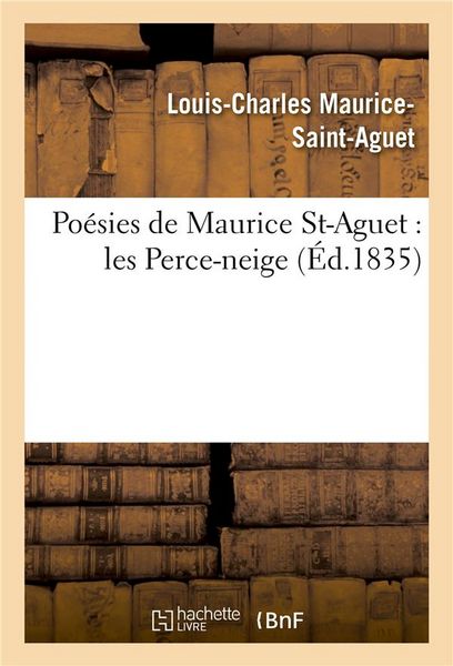 Produktbild: Po&eacute;sies de Maurice St-Aguet: Les Perce-Neige
