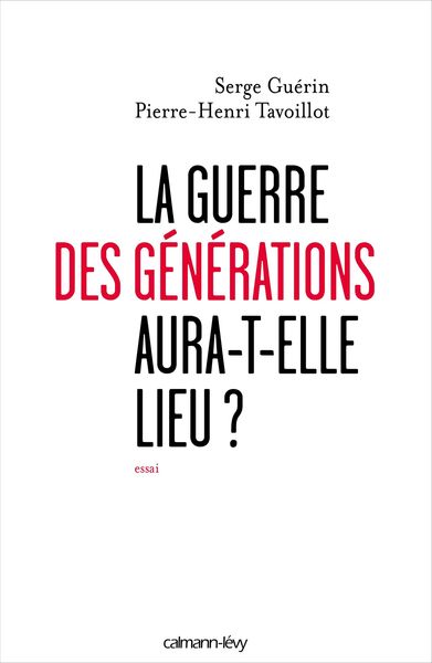 Produktbild: La guerre des g&eacute;n&eacute;rations aura-t-elle lieu?