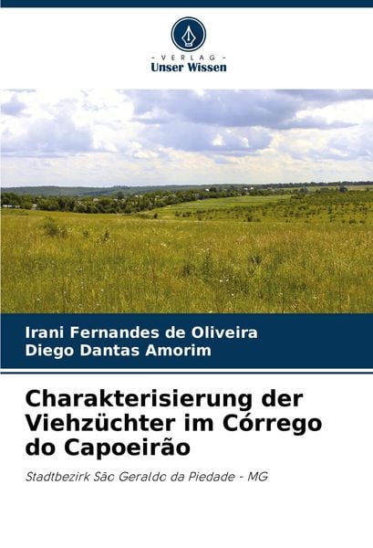Produktbild: Charakterisierung der Viehz&uuml;chter im C&oacute;rrego do Capoeir&atilde;o
