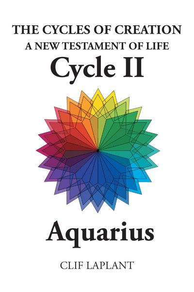 Produktbild: The Cycles of Creation A New Testament of Life Cycle II Aquarius