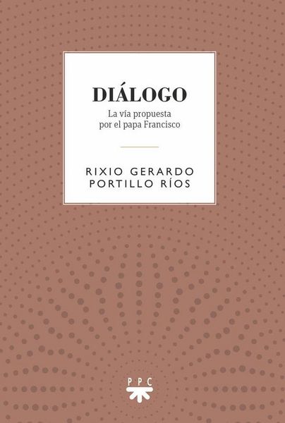 Produktbild: Di&aacute;logo: La v&iacute;a propuesta por el papa Francisco