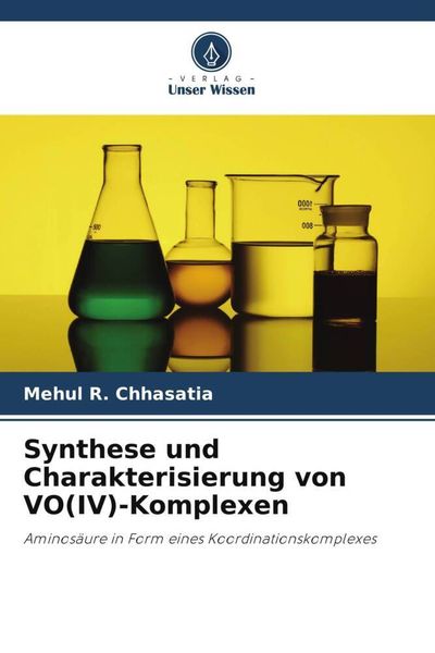Produktbild: Synthese und Charakterisierung von VO(IV)-Komplexen