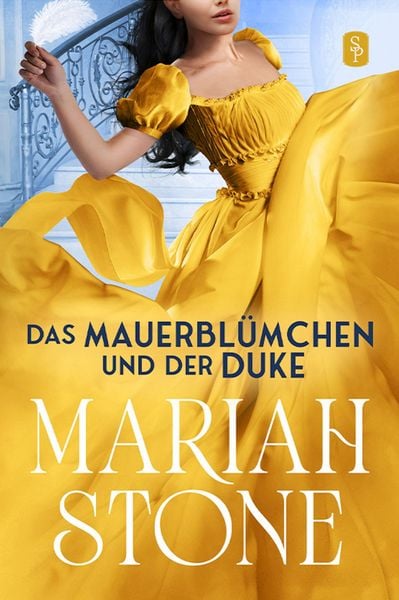 Produktbild: Das Mauerbl&uuml;mchen und der Duke - Zweiter Band der S&uuml;ndhafte Lords-Reihe