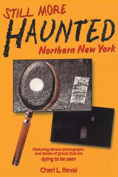 Produktbild: Still More Haunted Northern New York