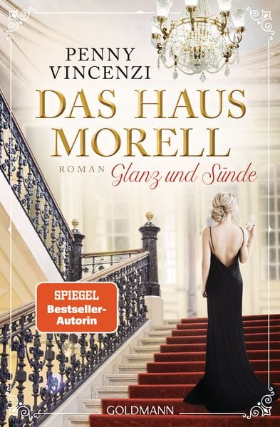 Das Haus Morell - Glanz und Sünde, Taschenbuch von Penny Vincenzi, Goldmann