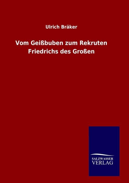 Produktbild: Vom Gei&szlig;buben zum Rekruten Friedrichs des Gro&szlig;en