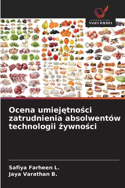 Produktbild: Ocena umiej&iquest;tno&iquest;ci zatrudnienia absolwent&oacute;w technologii &iquest;ywno&iquest;ci