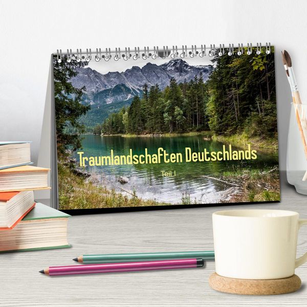 Produktbild: Traumlandschaften Deutschlands - Teil I (Tischkalender 2026 DIN A5 quer), CALVENDO Monatskalender