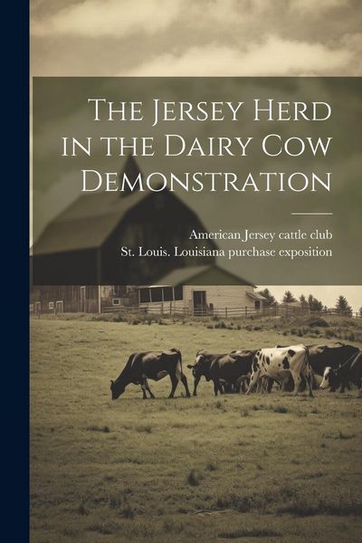 Produktbild: The Jersey Herd in the Dairy cow Demonstration