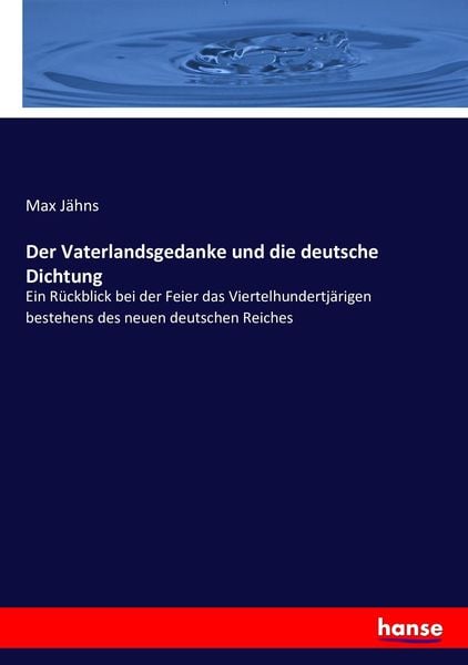 Produktbild: Der Vaterlandsgedanke und die deutsche Dichtung