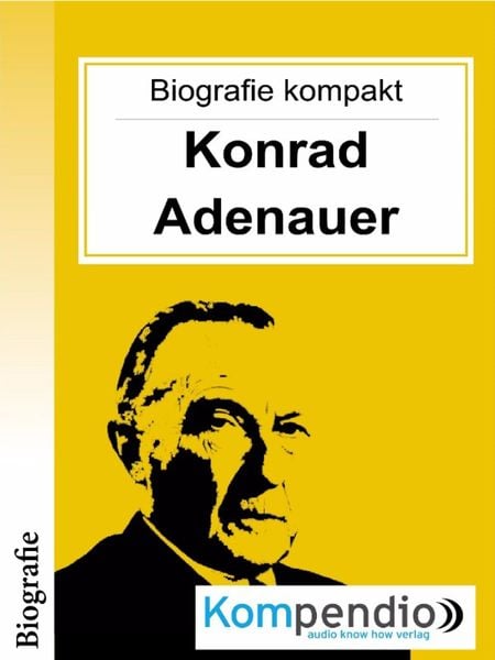 Produktbild: Konrad Adenauer (Biografie kompakt)