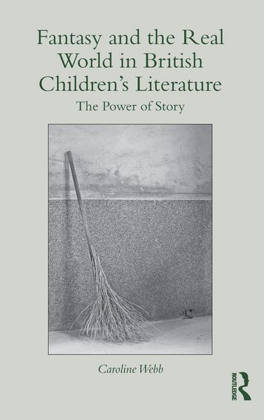 Produktbild: Fantasy and the Real World in British Children's Literature