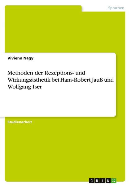 Produktbild: Methoden der Rezeptions- und Wirkungs&auml;sthetik bei Hans-Robert Jau&szlig; und Wolfgang Iser