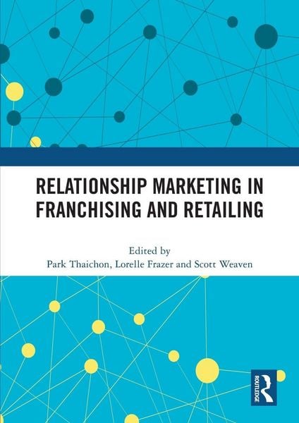 Produktbild: Relationship Marketing in Franchising and Retailing