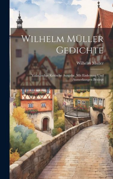 Produktbild: Wilhelm M&uuml;ller Gedichte