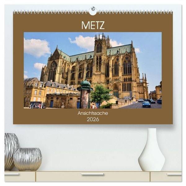Produktbild: Metz - Ansichtssache (hochwertiger Premium Wandkalender 2026 DIN A2 quer), Kunstdruck in Hochglanz