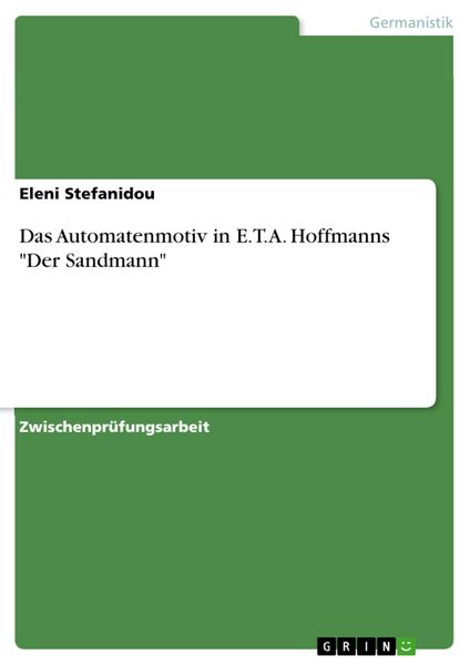 Produktbild: Das Automatenmotiv in E.T.A. Hoffmanns 'Der Sandmann'