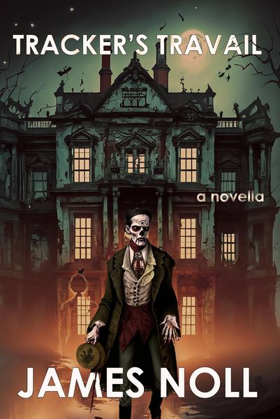 Produktbild: Tracker's Travail (The Transcendental Trackers Trilogy, #2)
