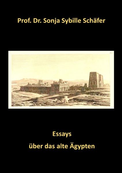 Produktbild: Essays &uuml;ber das alte &Auml;gypten