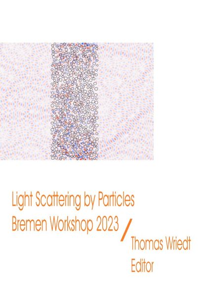 Produktbild: ScattPort Series / Light Scattering by Particles, Bremen Workshop 2023