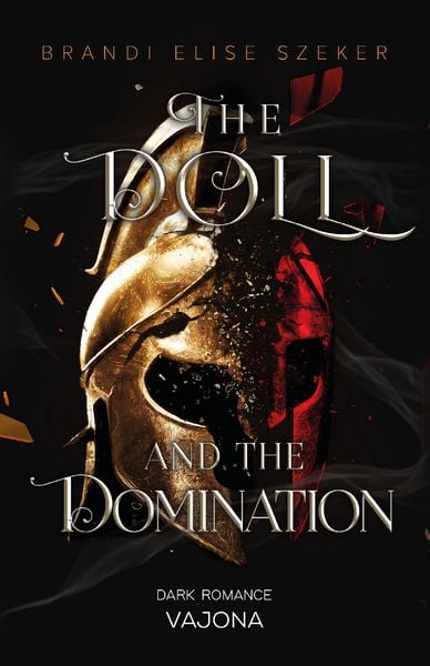 Produktbild: The Doll and The Domination (The Pawn and The Puppet 4)