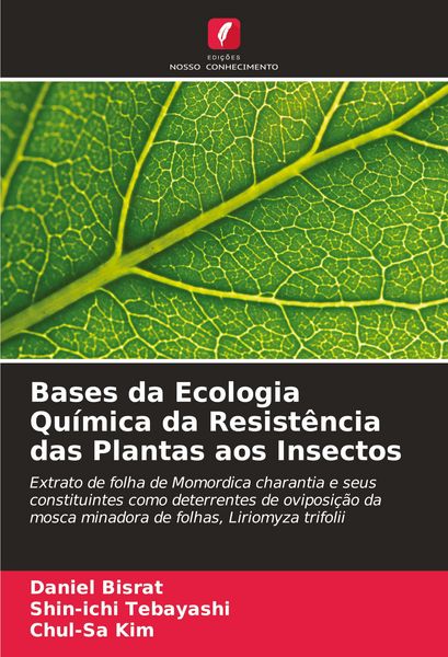 Produktbild: Bases da Ecologia Qu&iacute;mica da Resist&ecirc;ncia das Plantas aos Insectos