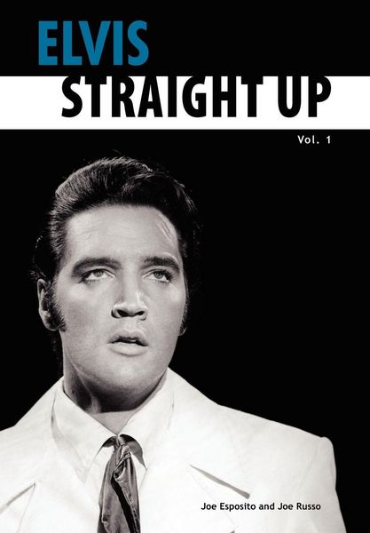 Produktbild: Elvis-Straight Up, Volume 1, By Joe Esposito and Joe Russo